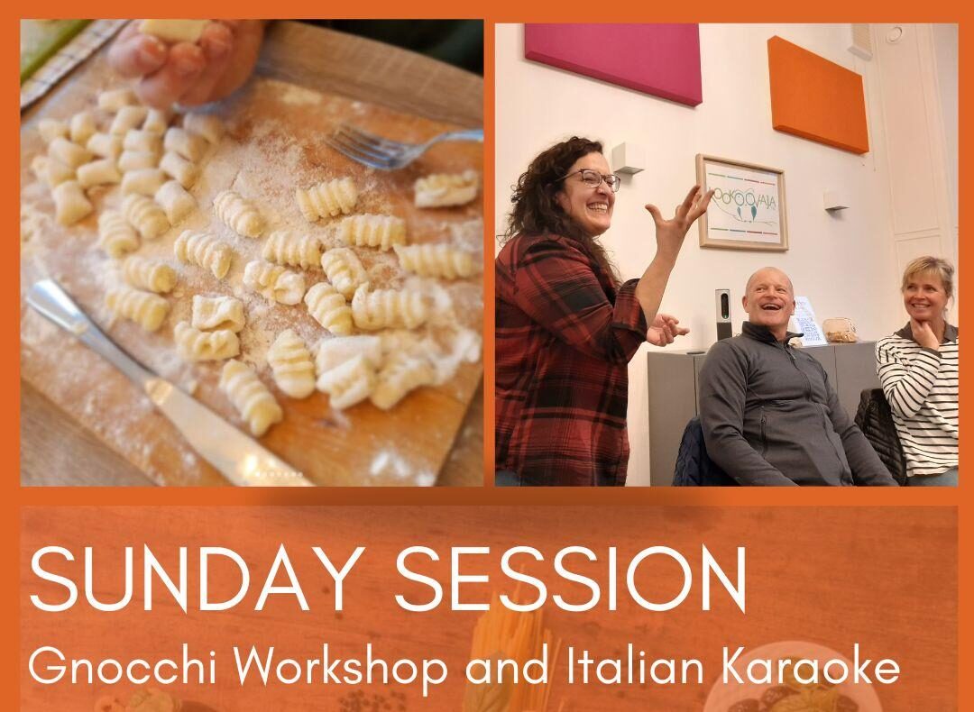 Sunday Session – Gnocchi Workshop and Italian Karaoke